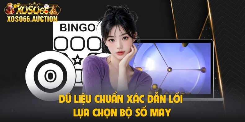 Dữ liệu chuẩn xác dẫn lối lựa chọn bộ số may